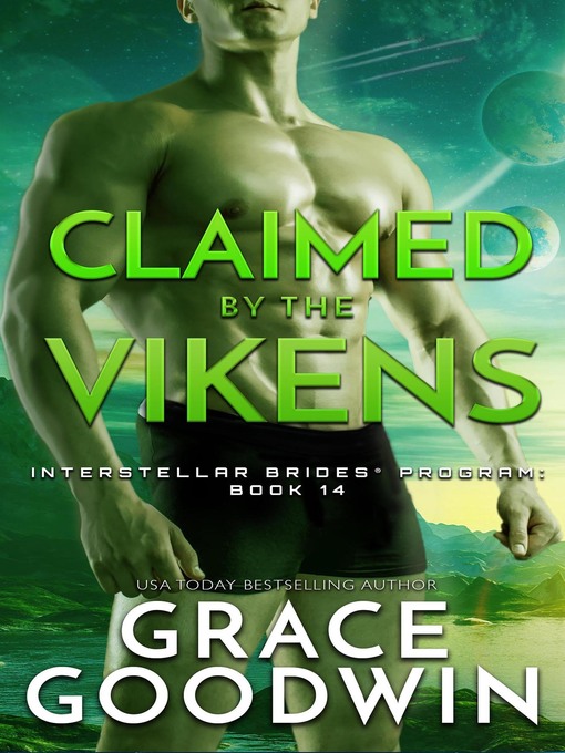 Title details for Claimed by the Vikens by Grace Goodwin - Available